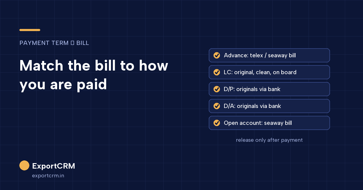 Which bill of lading to use for advance, LC, D/P, D/A and open account payment terms