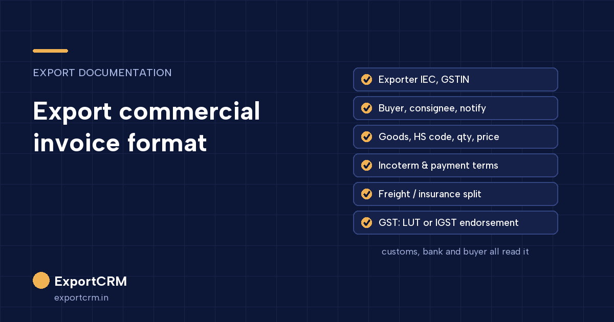 Export commercial invoice format: exporter details, goods and HS codes, Incoterm, value breakdown and GST endorsement