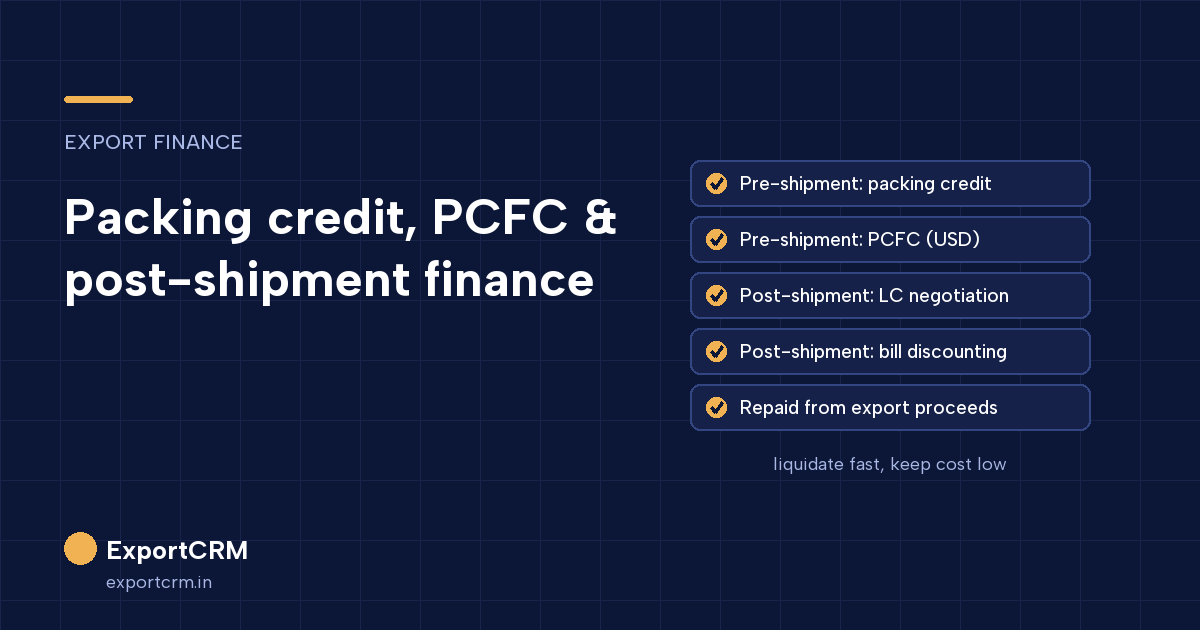 Export finance in India: packing credit, PCFC, LC negotiation and bill discounting