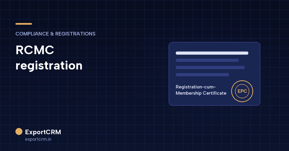 Exporter applying for RCMC registration with an Export Promotion Council — ExportCRM
